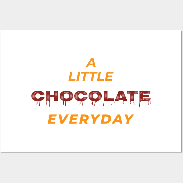 A little chocolate everyday Wall Art by creativerse